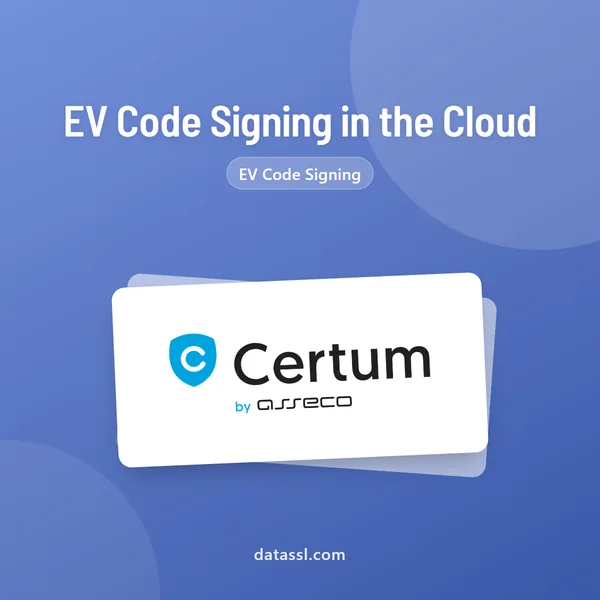 Certum EV Code Signing in the Cloud
