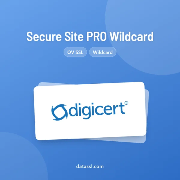 DigiCert Secure Site PRO Wildcard