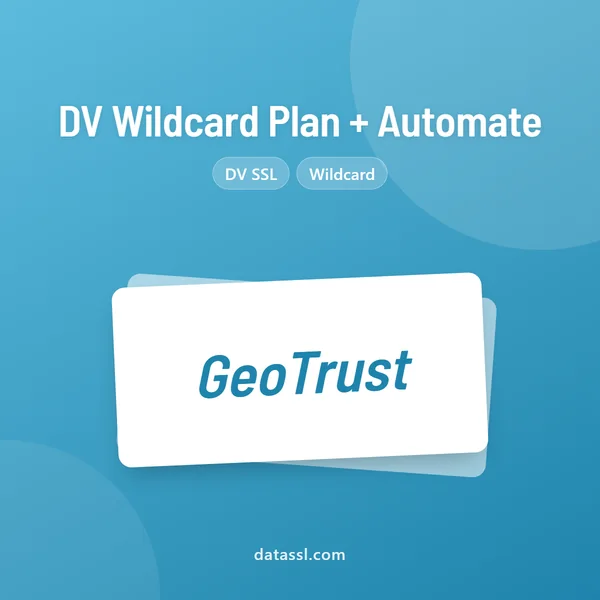GeoTrust DV Wildcard Plan + Automate