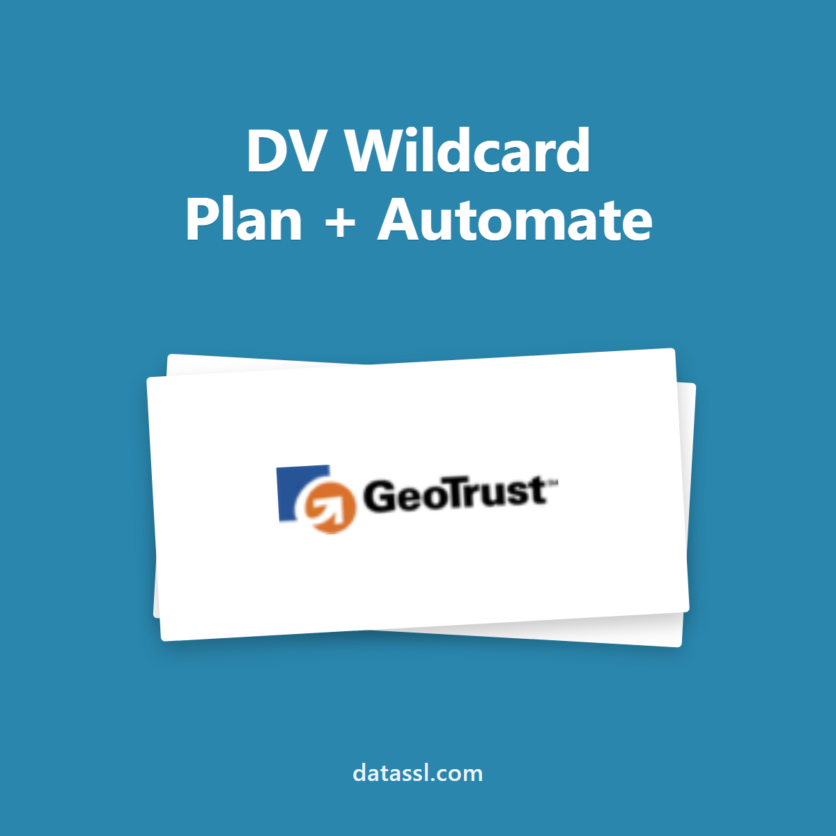 GeoTrust DV Wildcard Plan + Automate