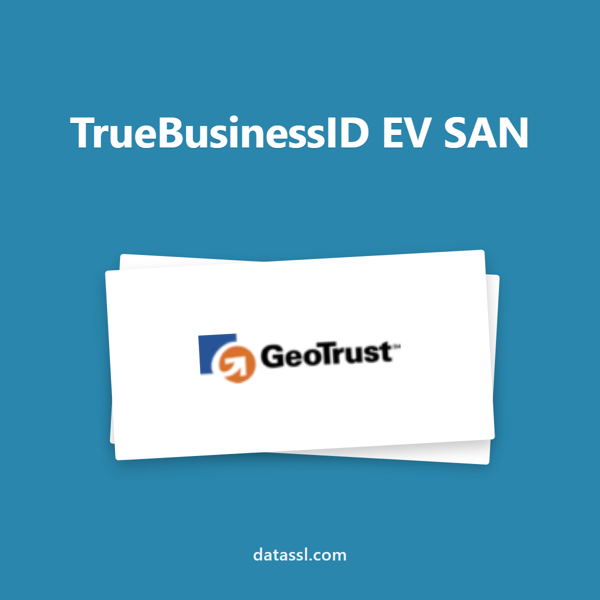 GeoTrust TrueBusinessID EV SAN