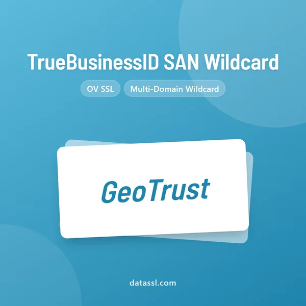 GeoTrust TrueBusinessID SAN Wildcard