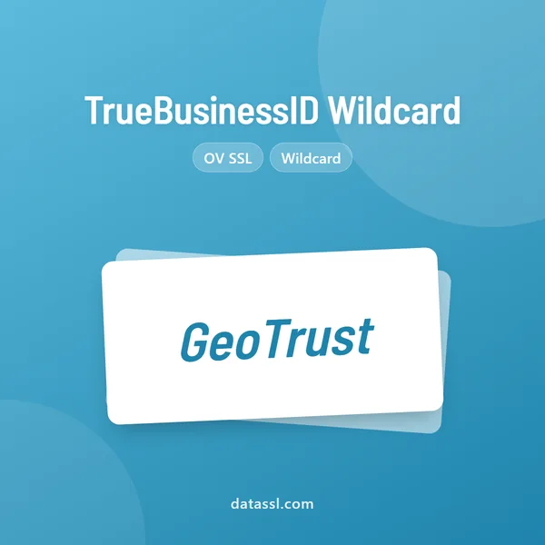 GeoTrust TrueBusinessID Wildcard