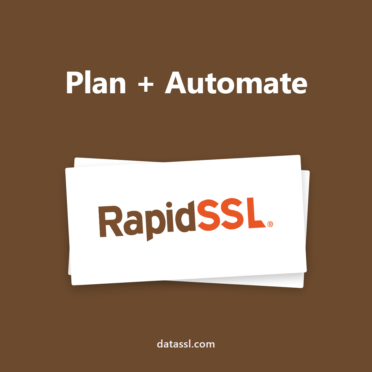 RapidSSL Plan + Automate