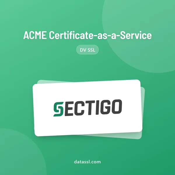 Sectigo ACME Certificate-as-a-Service