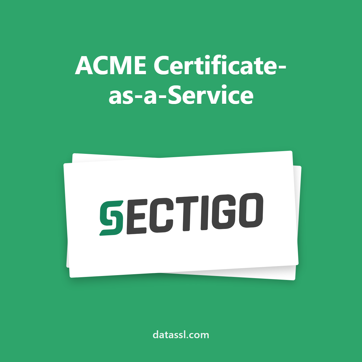 Sectigo ACME Certificate-as-a-Service